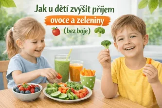 Ovoce a zelenina u dětí: jak dostat 5 porcí bez nátlaku